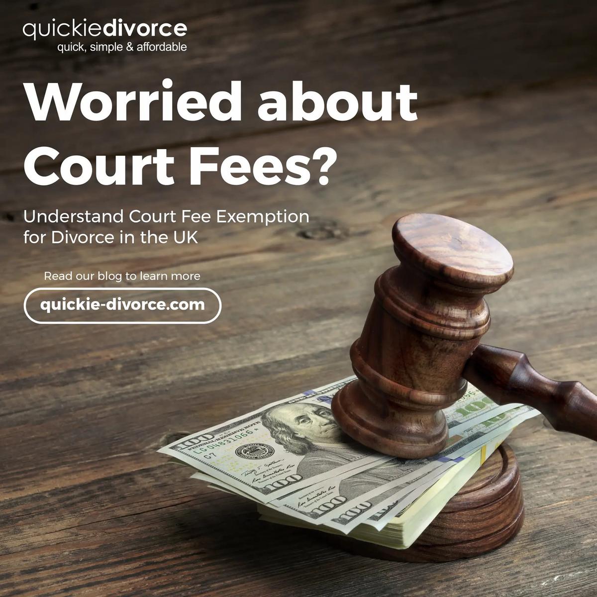 Understanding Court Fee Exemption for Divorce in the UK